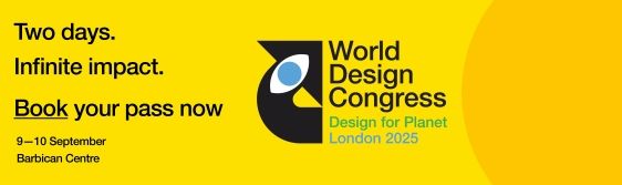 Advert for two day pass (@£5) for the World Design Congress taking place on 9-10 September '25