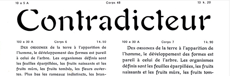 A vintage typographic specimen sheet showing the word “Contradicteur” in a large decorative serif typeface at the top, surrounded by size and style annotations. Below it are two columns of smaller French sample text, each labelled with typographic measurements such as “Corps 6” and “Corps 7.” The sheet displays variations in type size, spacing, and style for comparison.