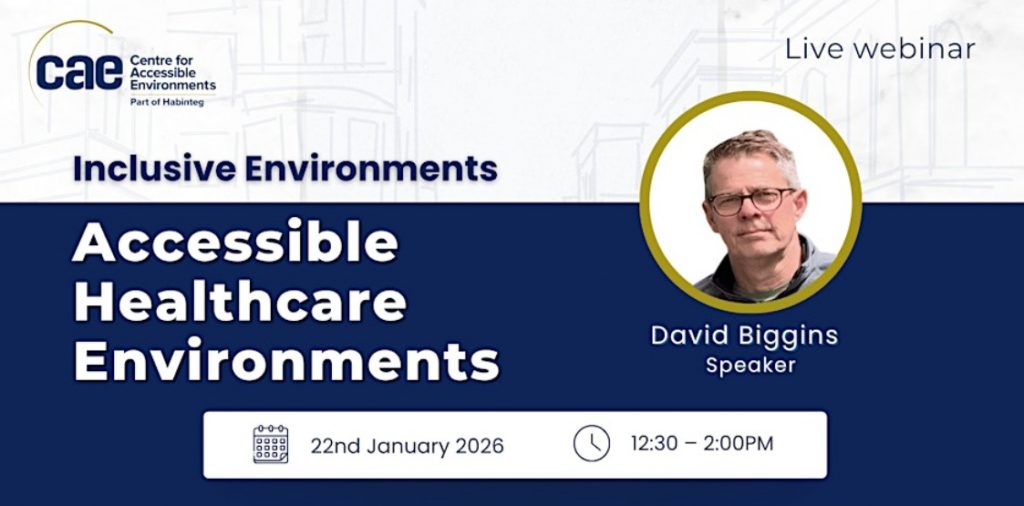 CAE workshop on Accessible Healthcare Environments with a head & shoulders shot of the workshop leader David Biggins