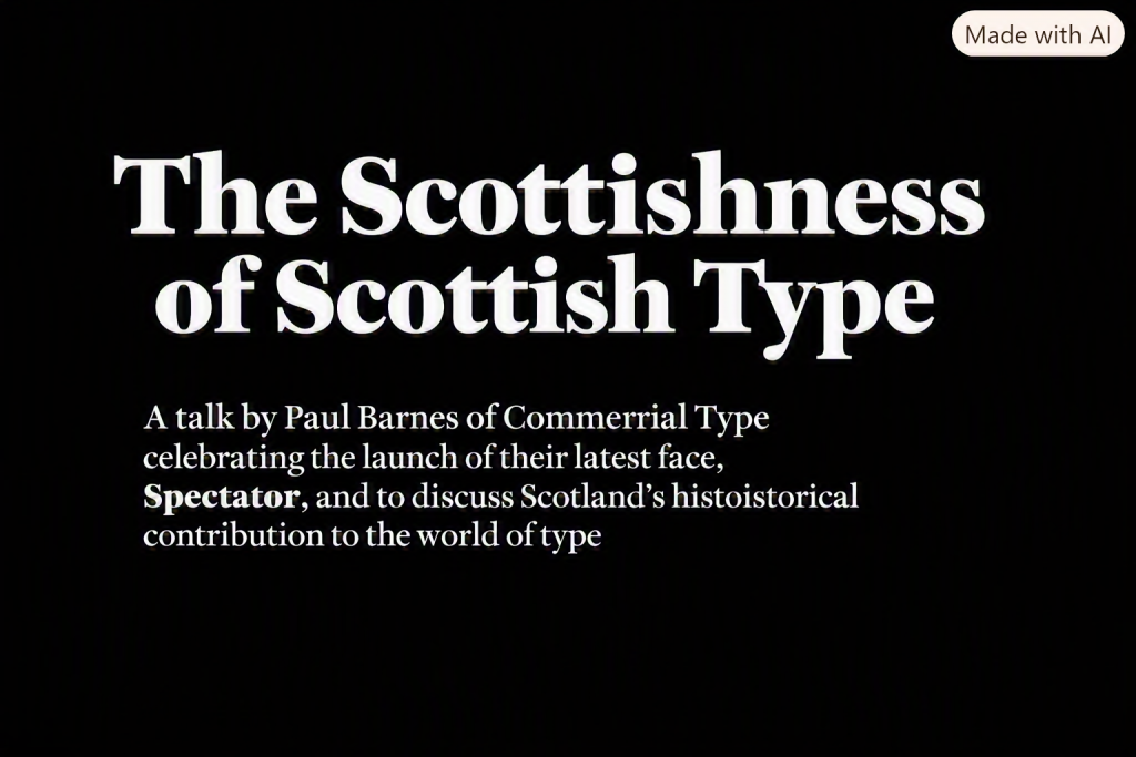 Black graphic with white serif text reading “The Scottishness of Scottish Type.”