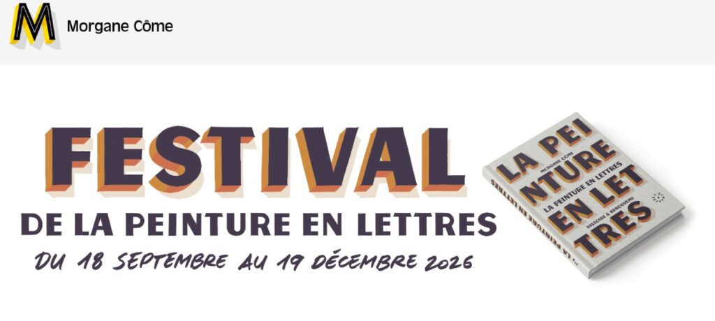 Poster for the La Peinture en Lettres festival. Large three-dimensional block lettering in purple with orange and cream shadowing spells out “LA PEINTURE EN LETTRES” across multiple lines. Smaller purple text reads “Festival de” above the title and “Du 18 septembre au 19 décembre 2026” below it. The background is light grey. A circular Éditions L'échappée logo appears in the lower-right corner. The design is inspired by traditional sign-painting and hand-lettering styles.