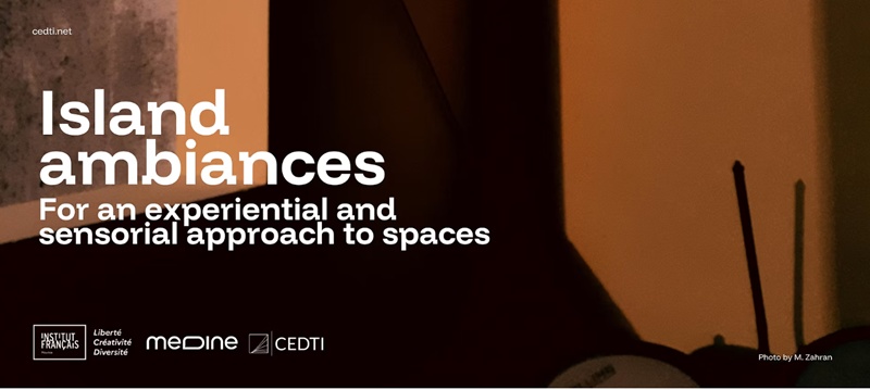 Island Ambiences: For an Experiential and Sensorial Approach to Spaces