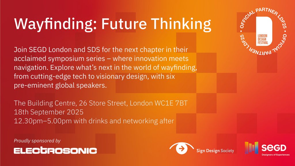 Graphic advert for the SDS & SEGD London 18 September '25 symposium, 'Wayfinding: Future Thinking' plus overview superimposed over an orange to red background with pixellations.