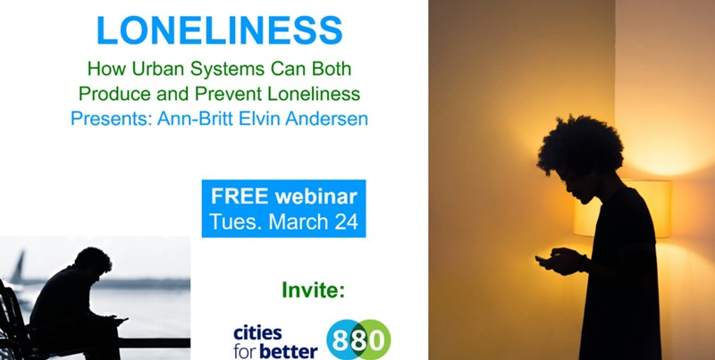 Unlonely Cities: How to Produce and Prevent Loneliness