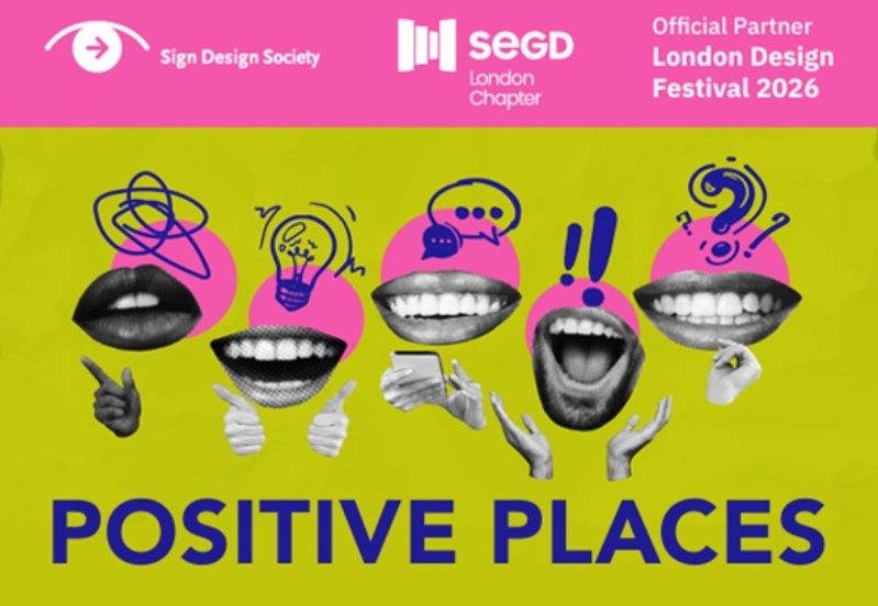 Five open mouths excitedly sharing awesome ideas and accompanying hands 'exclaiming' to promote the SDS & SEGD London 17 September symposium (Positive Places) at London Design Festival 2026.
