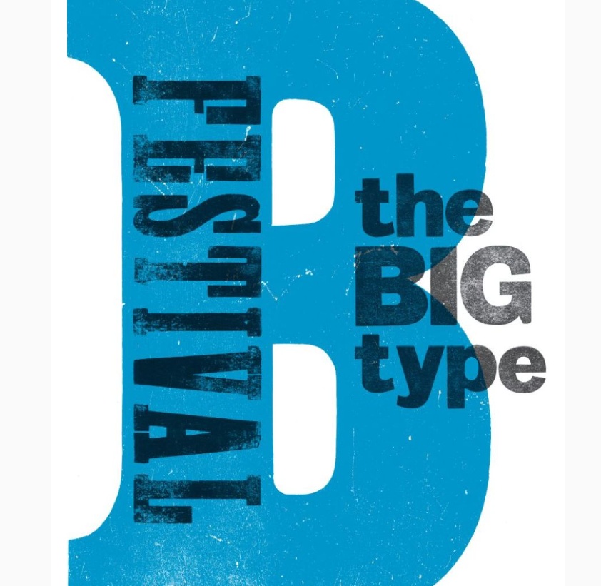 Image for the The Big Type Festival (National Print Museum, Ireland)